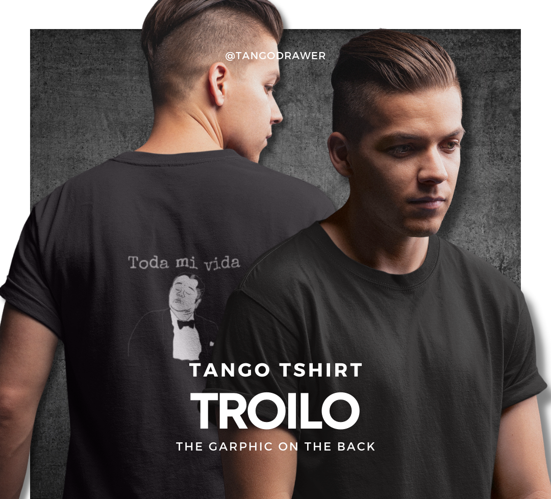 Troilo Tango T-Shirt – Toda Mi Vida