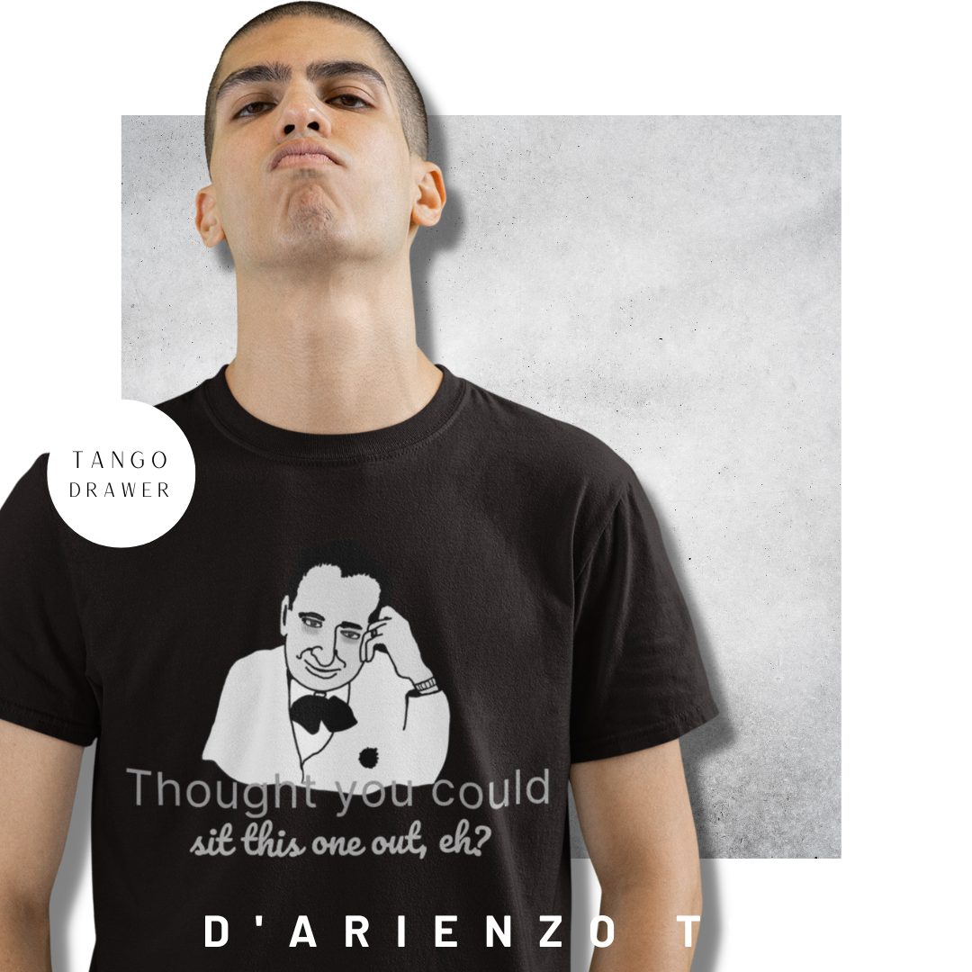 D'Arienzo Tango T-Shirt – Sit This One Out?
